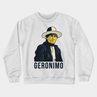 Geronimo Native American Vector Art 2 Crewneck Sweatshirt